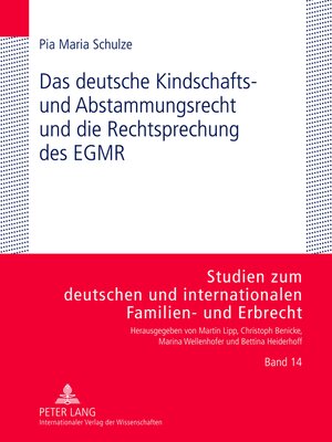 cover image of Das deutsche Kindschafts- und Abstammungsrecht und die Rechtsprechung des EGMR
